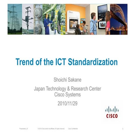 Trend of the ICT Standardization