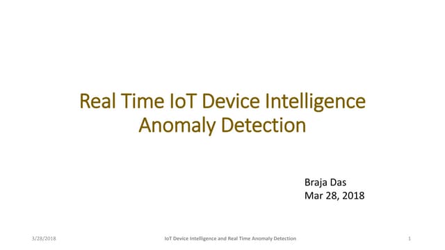 Real Time IoT Device Intelligence & Anomaly detection | PPT
