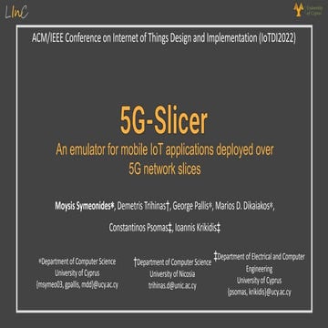 5G-Slicer: An emulator for mobile IoT applications deployed over 5G network s...