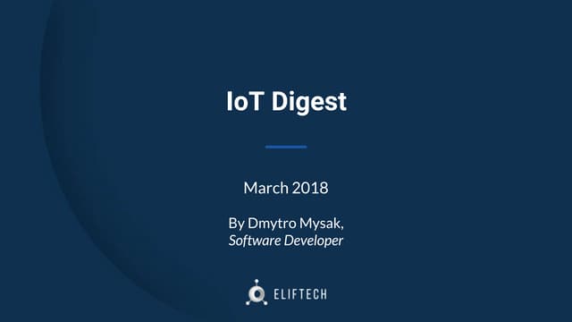 IoT digest. March 2018