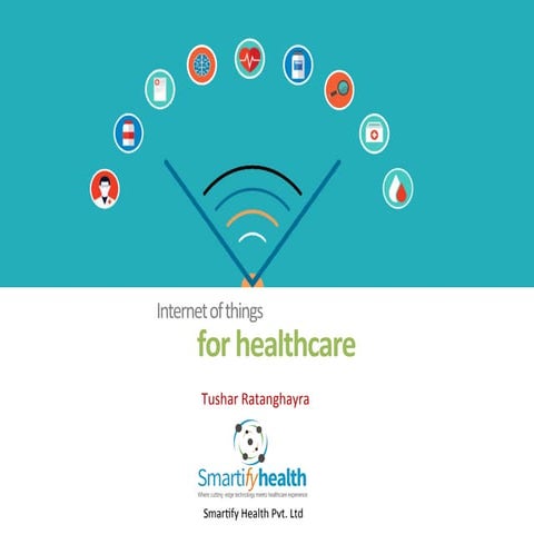Internet of things for Healthcare