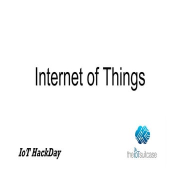 What is Internet of Things? #theiotsuitcase