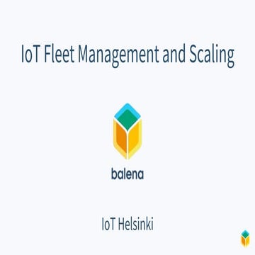 IoT Fleet Management and Scaling