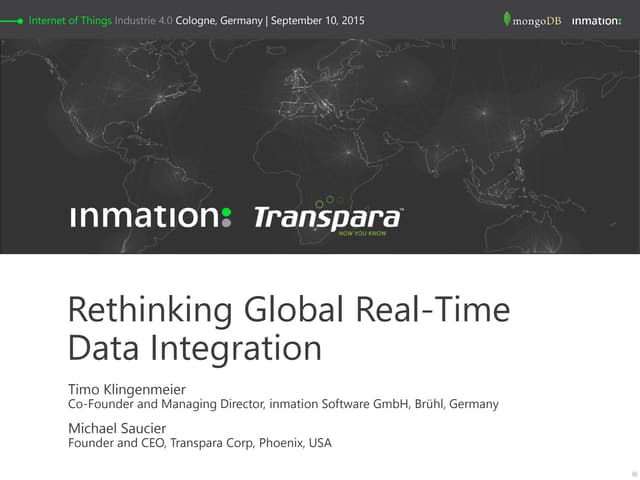 Internet of Things Cologne 2015: Rethinking Global Real-Time Data Integration...