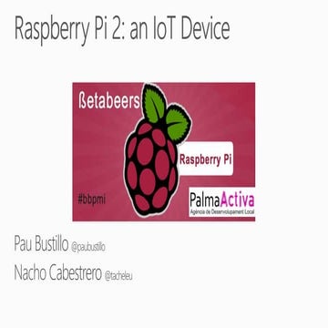 RaspberryPi: Tu dispositivo para IoT