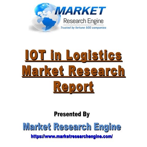 IOT in Logistics Market Worth US$ 10 Billion by 2022