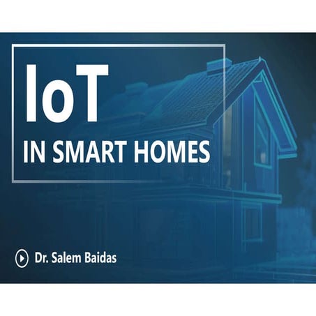IoT in Smart Homes   