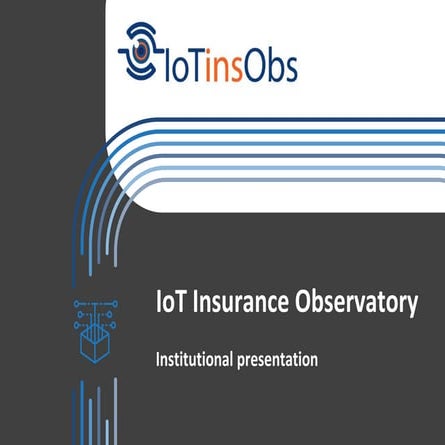IoT Insurance Observatory - initiative presentation