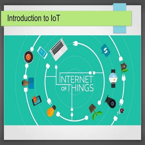 Introduction to IoT