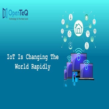 IoT Is Changing The World Rapidly