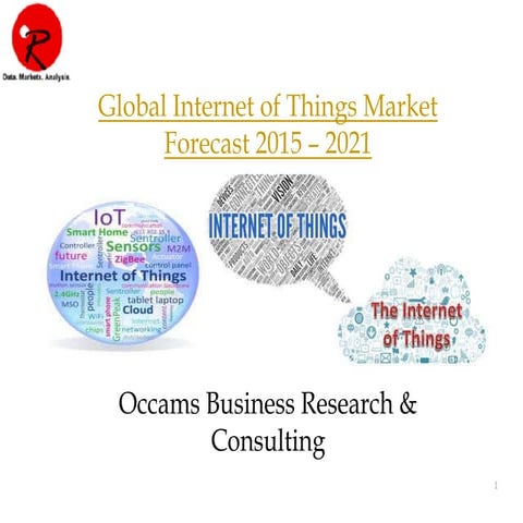 Internet of Things Market | Internet Industry Report | Forecasts 2015-2021