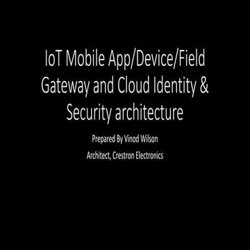 IoT mobile app device cloud identity and security architecture