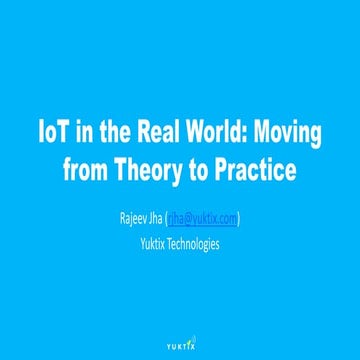 Iot moving from theory to practice | PPT