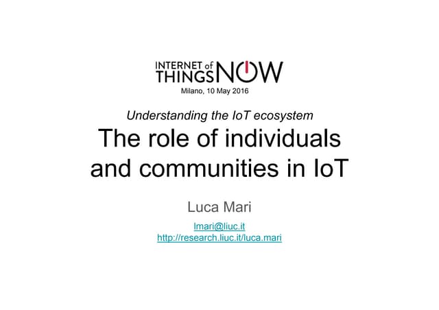 The role of individuals and communities in IoT 