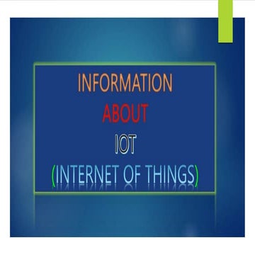 INFORMATION ABOUT IOT_PPT.pptx
