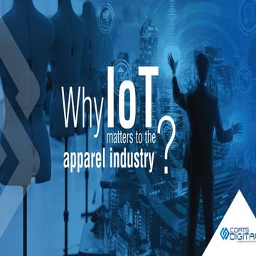 Why IoT Matters to the apparel industry? | PPT