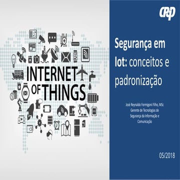 Segurança em IoT - conceitos e iniciativas de padronização