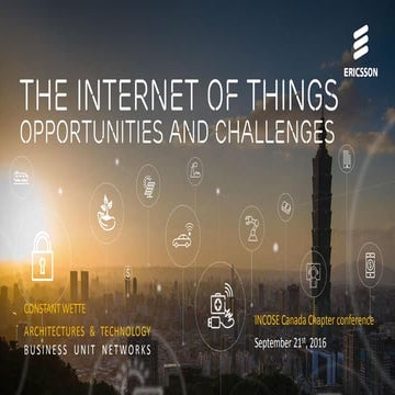  The Internet of Things, Opportunities and Challenges