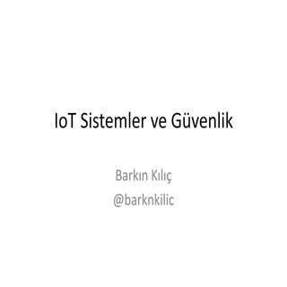 Iot sistemler ve güvenlik