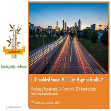 IoT enabled Smart Mobility: Hype or Reality?