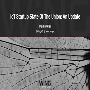 IoT Startup State of The Union Update