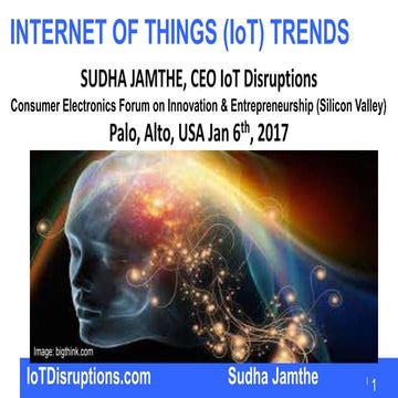 Jan 2018: IoT trends in silicon valley keynote at consumer electronics forum ...