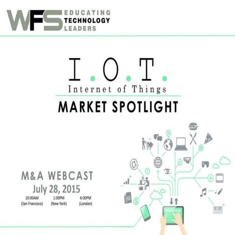 Market Spotlight: Internet of Things (IoT)