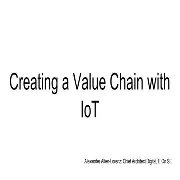 Creating a value chain with IoT