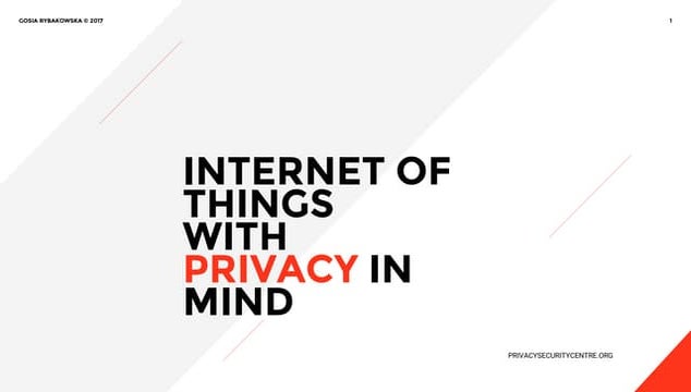 Internet of Things With Privacy in Mind