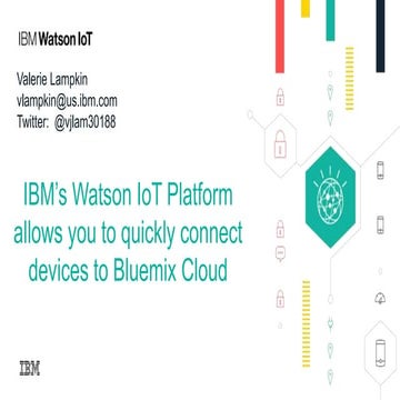 IoT with the Best: Watson IoT Bluemix and Blockchain