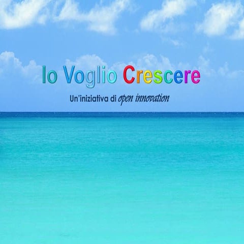 Io voglio crescere    iniziativa