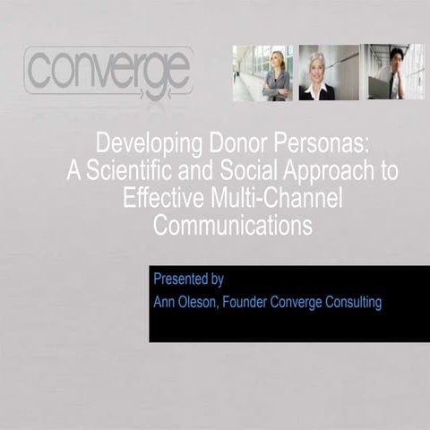 Developing Donor Personas: A Scientific and Social Approach to Effective Mult...