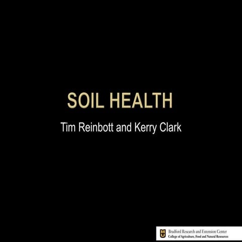 An Overview of Soil Health-Presented at Westerin IOWA No-Till Field Day-Shelb...