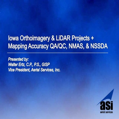 Iowa Orthoimagery & LiDAR Projects + Mapping Accuracy & QA/QC