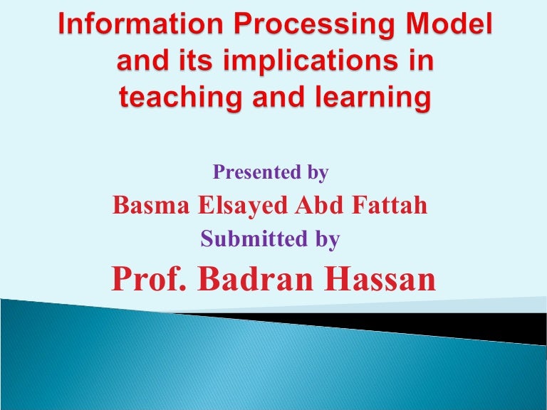 information processing model and its implications in information processing model