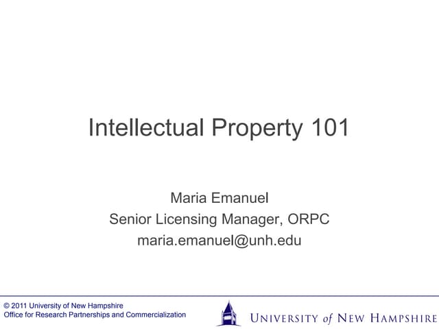 Intellectual Property 101 - University of New Hampshire