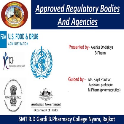 Approved regulatory bodies and agencies. 