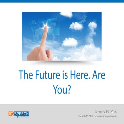 IP2Speech - The Future is Here!