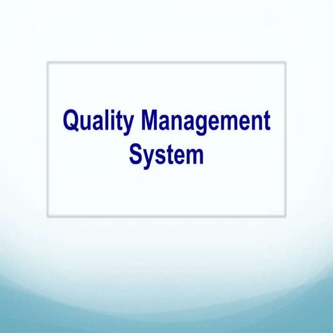 IP 2 / UNIT 4 /QUALITY MANAGEMENT SYSTEMS (QMS)