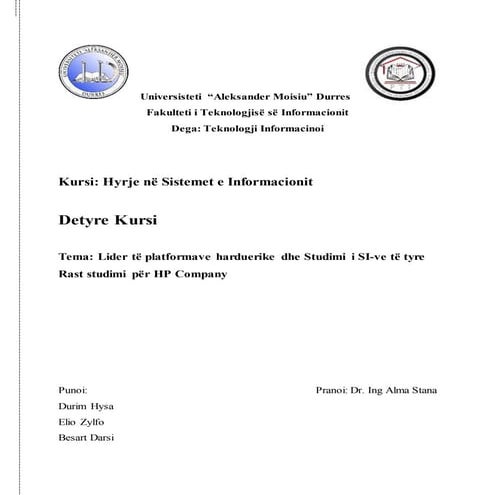 Detyre Kursi - Lider të platformave harduerike dhe Studimi i SI-ve të tyre. R...
