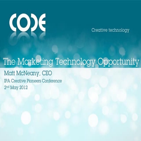 IPA Creative Pioneers Conference - 2nd May 2012