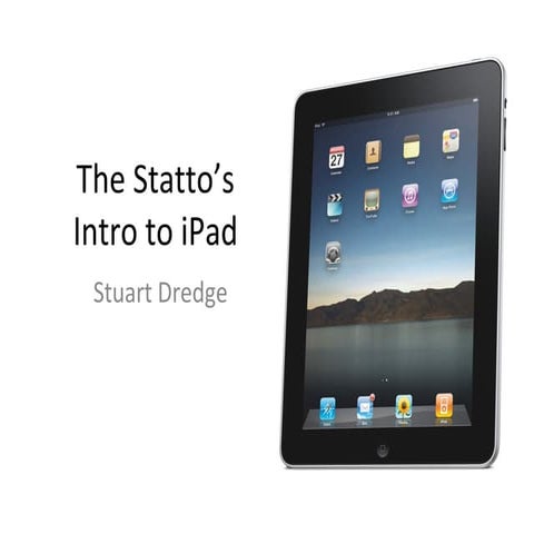 The Statto's Intro to iPad