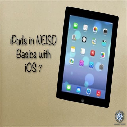 I pad basics in ios7