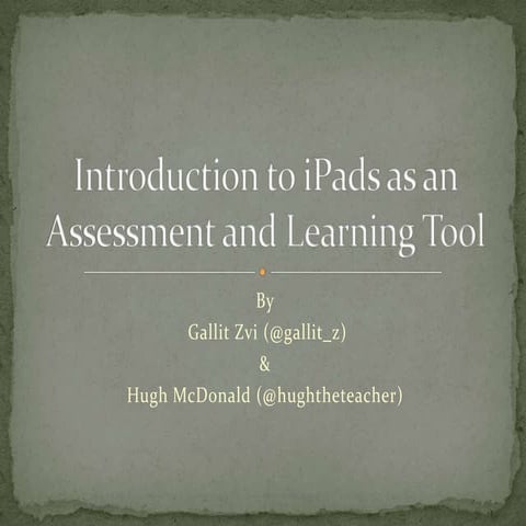 Intro to iPad for instruction and assessment
