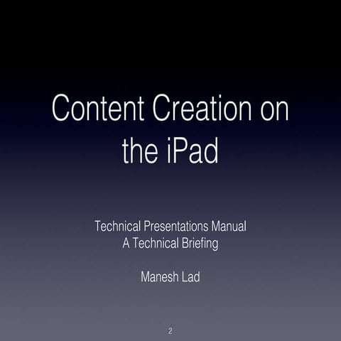￼Content Creation on the iPad