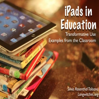 iPads in Education- Examples from t...