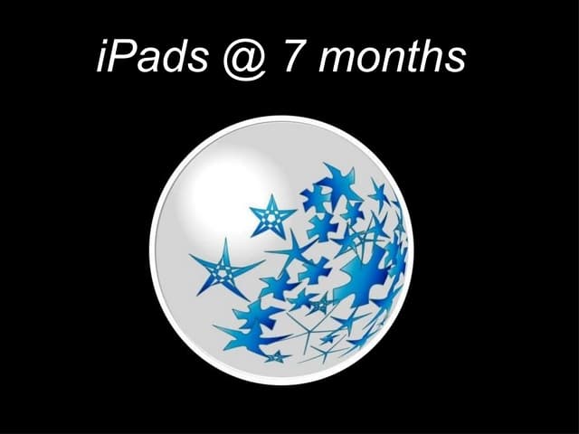 iPads at 7months