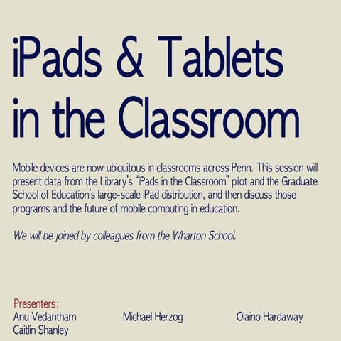 iPads in the Classroom presentation - UPenn IT Staff Convention 2012