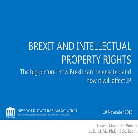 Intellectual Property after Brexit - The Big picture, Brexit Models and state of Eurocracy