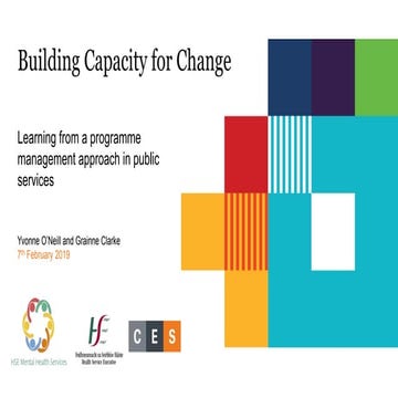 Gráinne Clarke (CES) and Yvonne O'Neill (HSE) - Building Capacity for Change